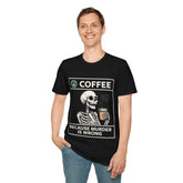 Coffee, because Murder is Wrong T-shirt (FRONT PRINT)